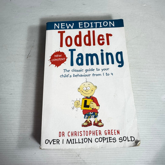 Toddler Taming : New Edition - Dr Christopher Green