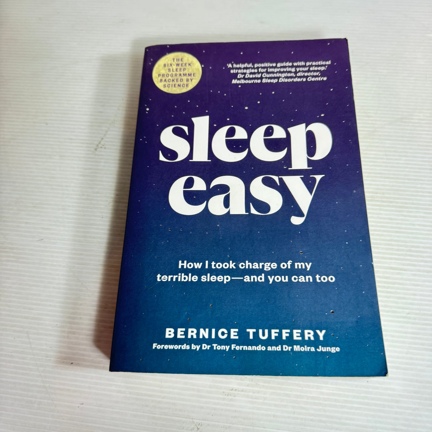 Sleep Easy : How I Took Charge of My Terrible Sleep - Any You Can Too -Bernice Tuffery