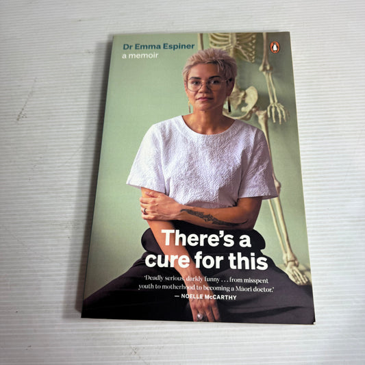 There's a Cure for This - Dr Emma Espiner