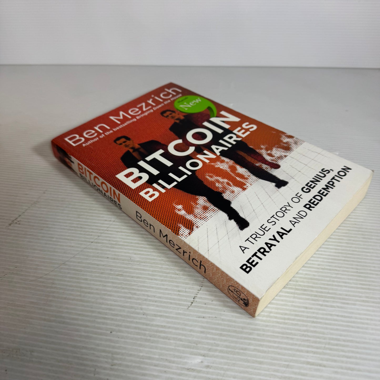 Bitcoin Billionaires : A True Story of Genius, Betrayal and Redemption - Ben Mezrich