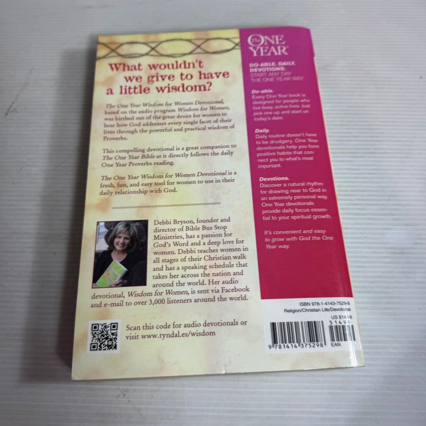 The One Year Wisdom For Women Devotional : 365 Devotions Through the Proverbs - Debbi Bryson