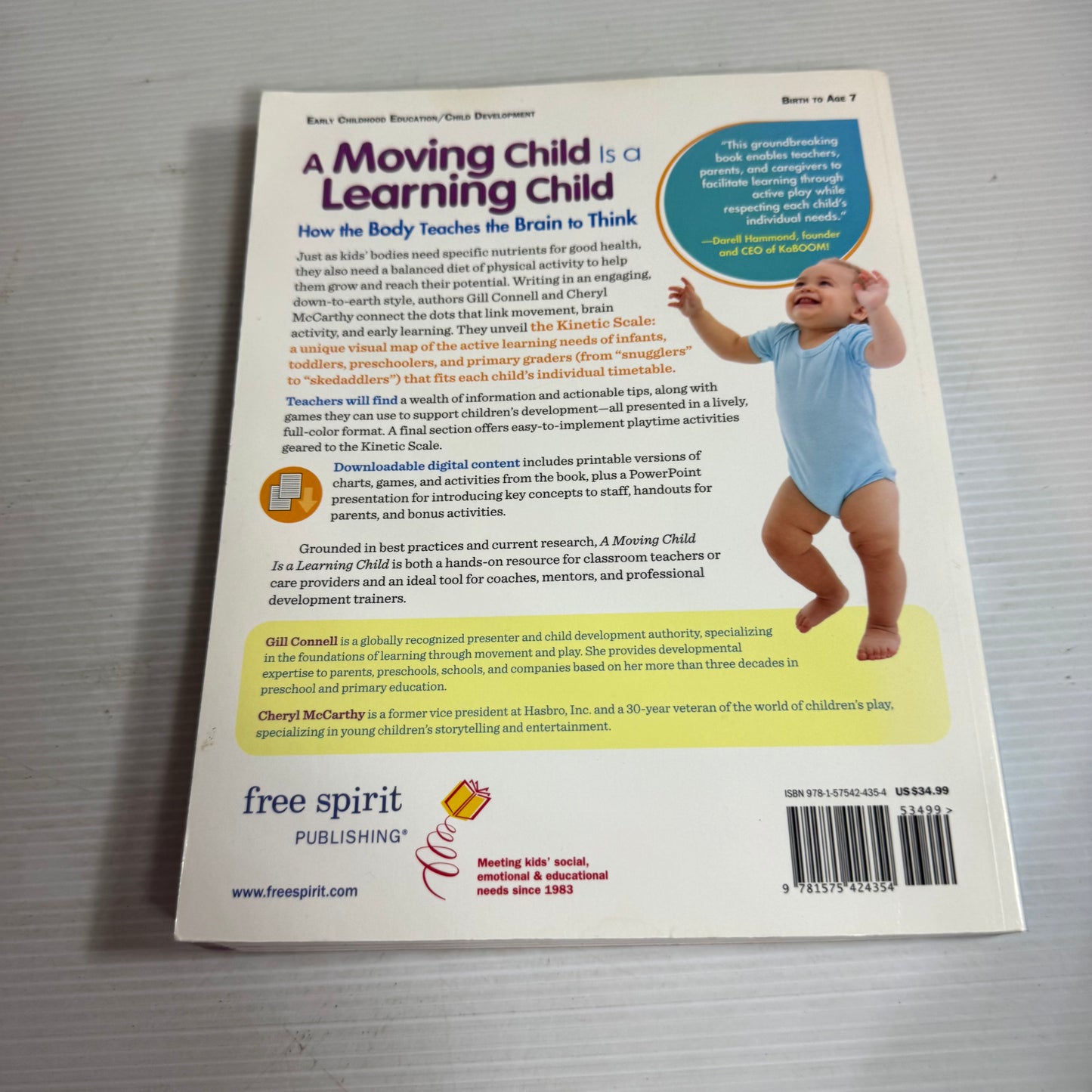 A Moving Child is a Learning Child : How the Body Teaches the Brain to Think - Gill Connell and Cheryl McCarthy