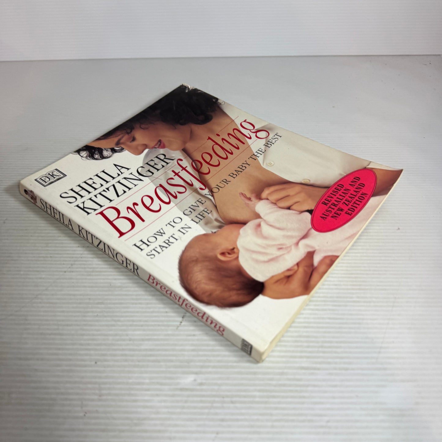 Breastfeeding : How To Give Your Baby The Best Start In Life - Sheila Kitzinger