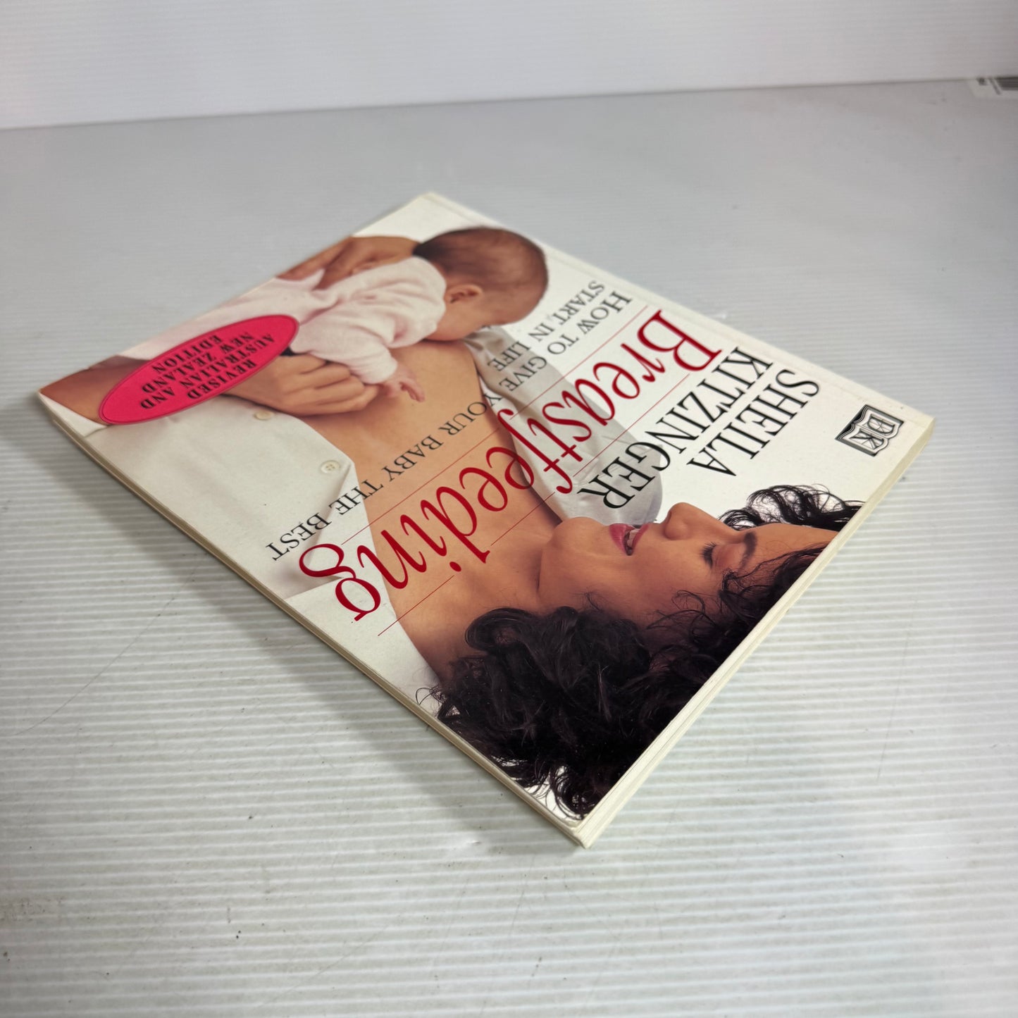 Breastfeeding : How To Give Your Baby The Best Start In Life - Sheila Kitzinger
