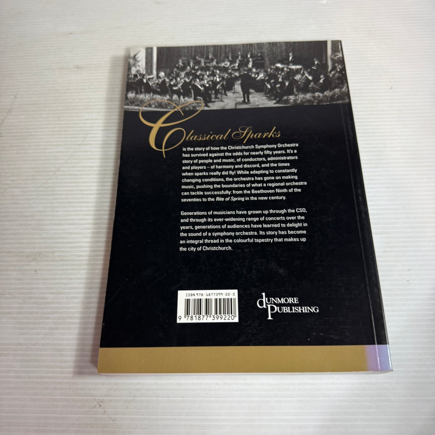 Classical Sparks : The Story of the Christchurch Symphony Orchestra - Tom Rogers & Simon Tipping