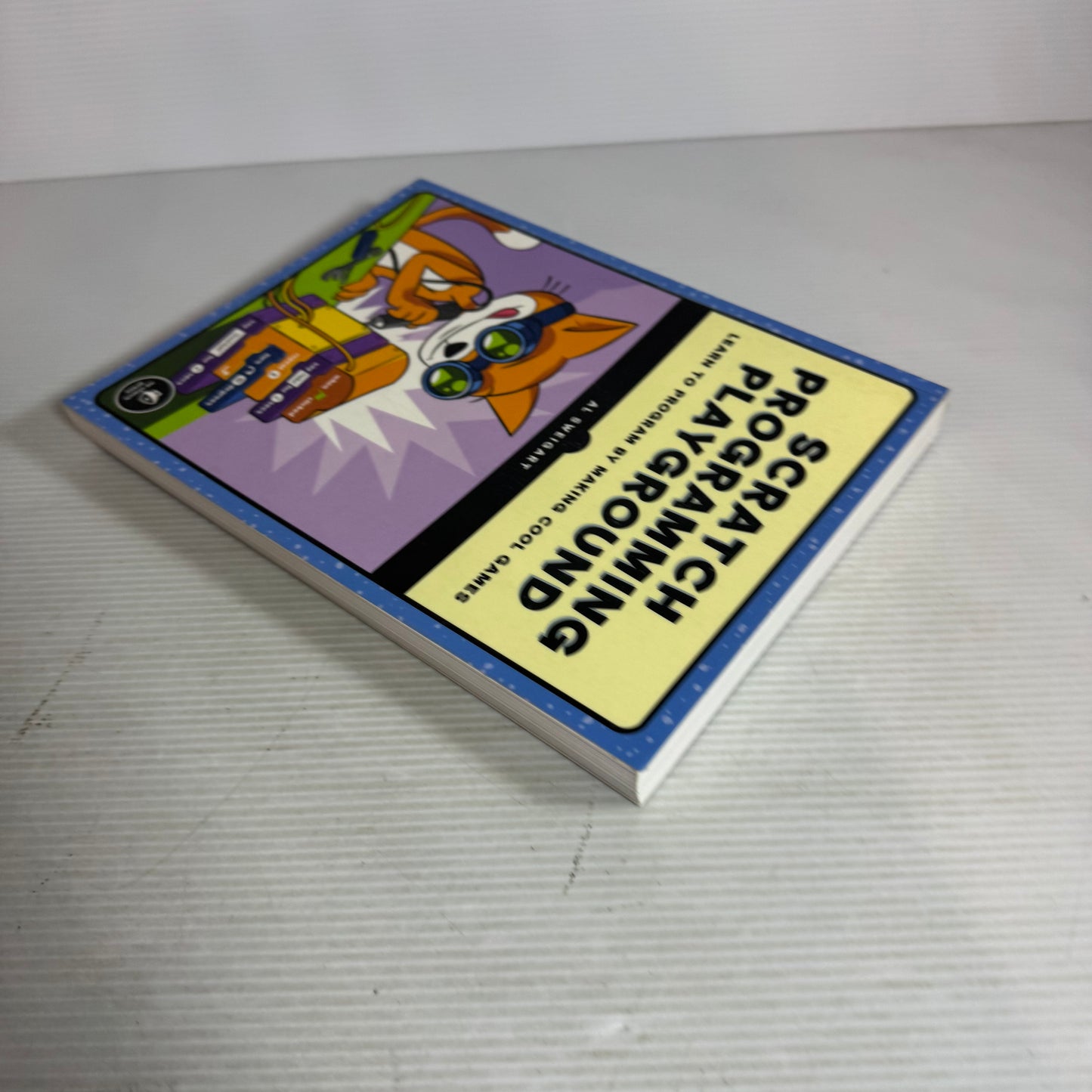 Scratch Programming Playground : Learn To Program by Making Cool Games - Al Sweigart