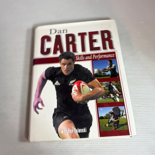 Dan Carter : Skills and Performance with Ron Palenski