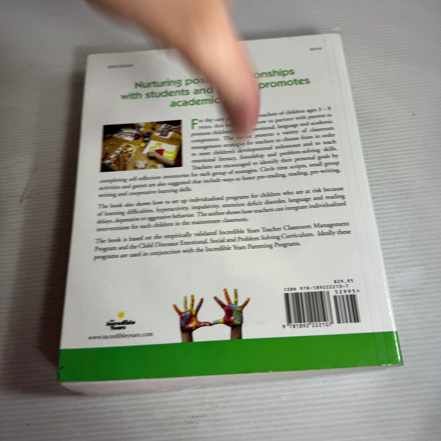 Incredible Teachers : Nurturing Children's Social,  Emotional and Academic Competence - Carolyn Webster-Stratton, Ph.D.
