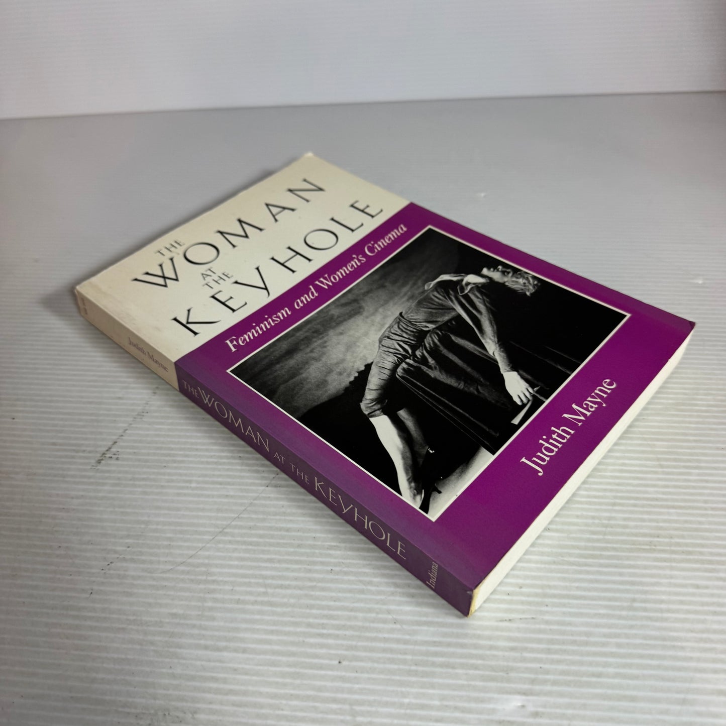The Woman At The Keyhole : Feminism and Women's Cinema - Judith Mayne