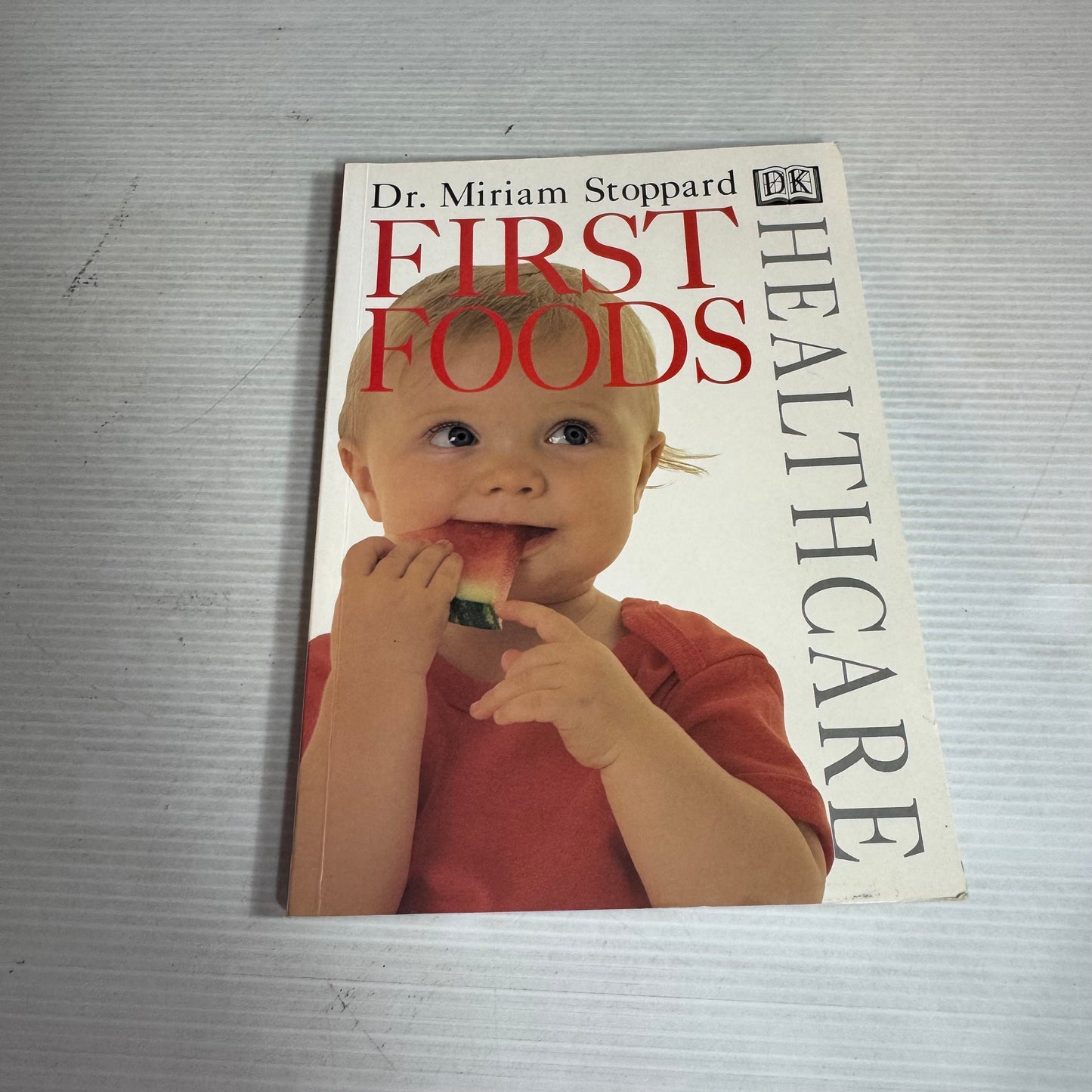 First Foods : Healthcare - Dr. Miriam Stoppard