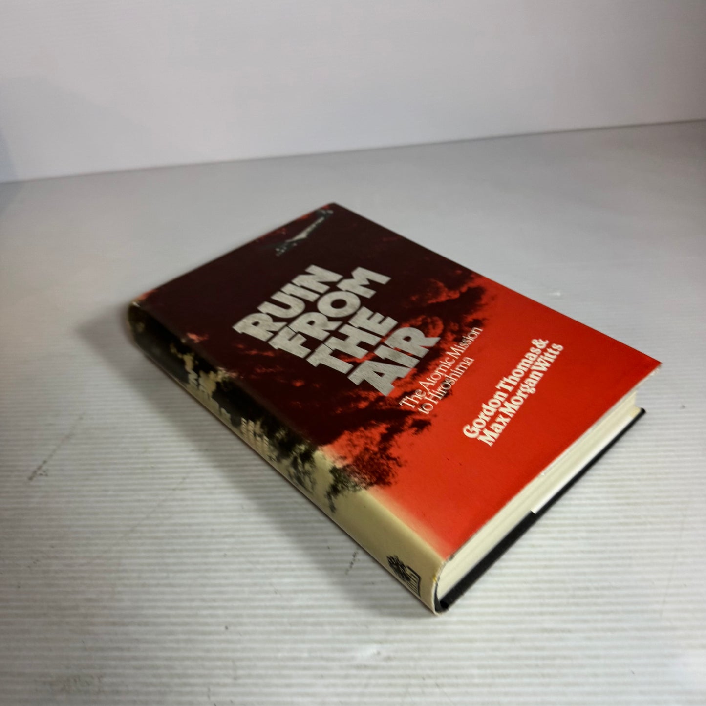 Ruin From The Air : The Atomic Mission to Hiroshima - Gordon Thomas & Max Morgan Witts (Vintage 1977)