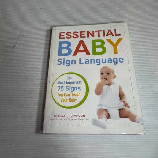 Essential Baby Sign Language - Teresa R. Simpson