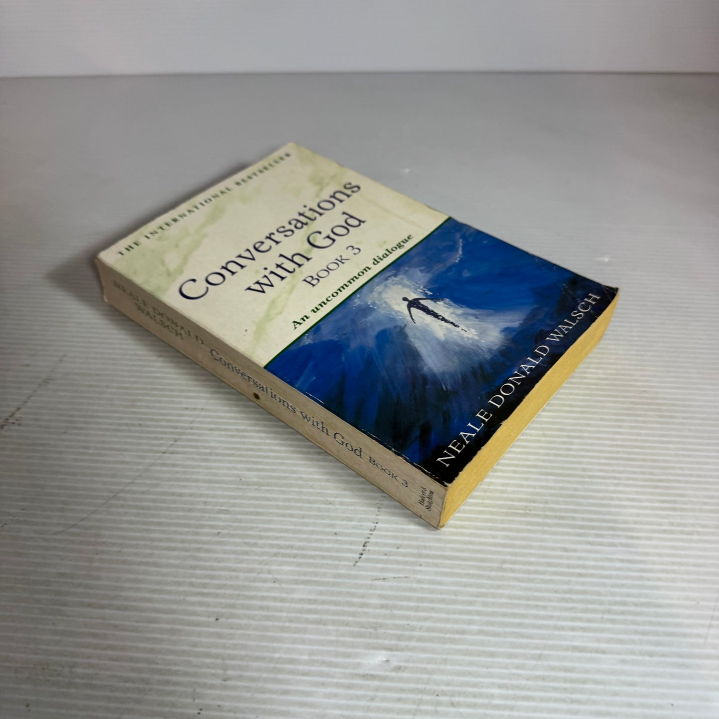 Conversations With God : Book Three - Neale Donald Walsch