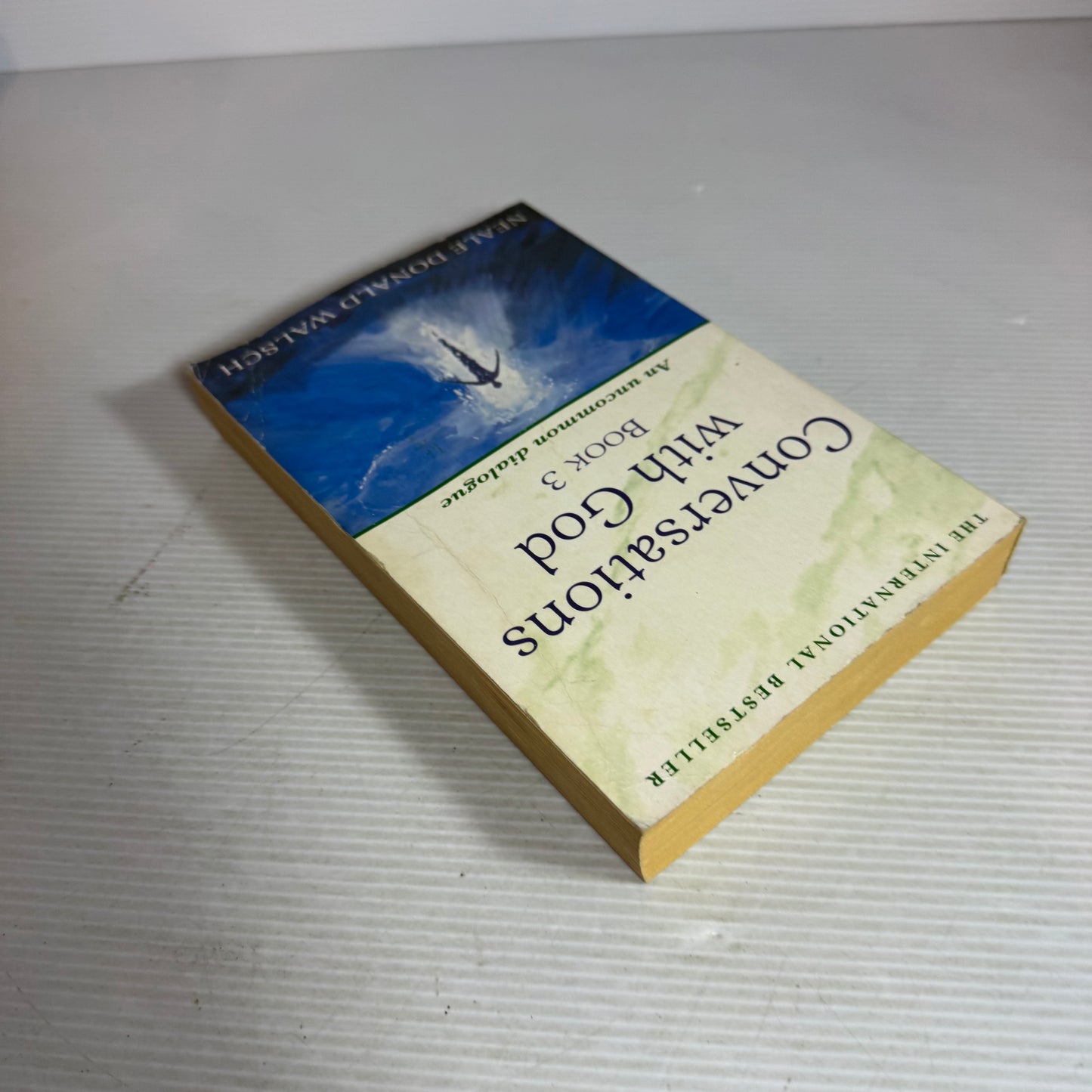 Conversations With God : Book Three - Neale Donald Walsch