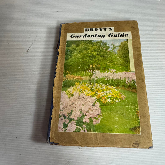Brett's Gardening Guide For New Zealand Gardeners (Vintage 1942)