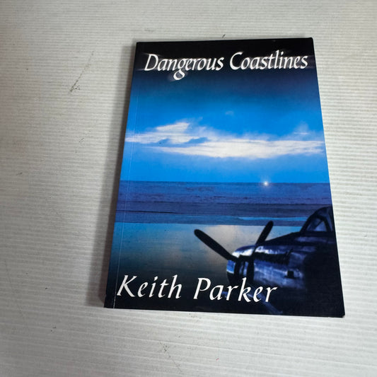 Dangerous Coastlines - Keith Parker (Signed by Author)