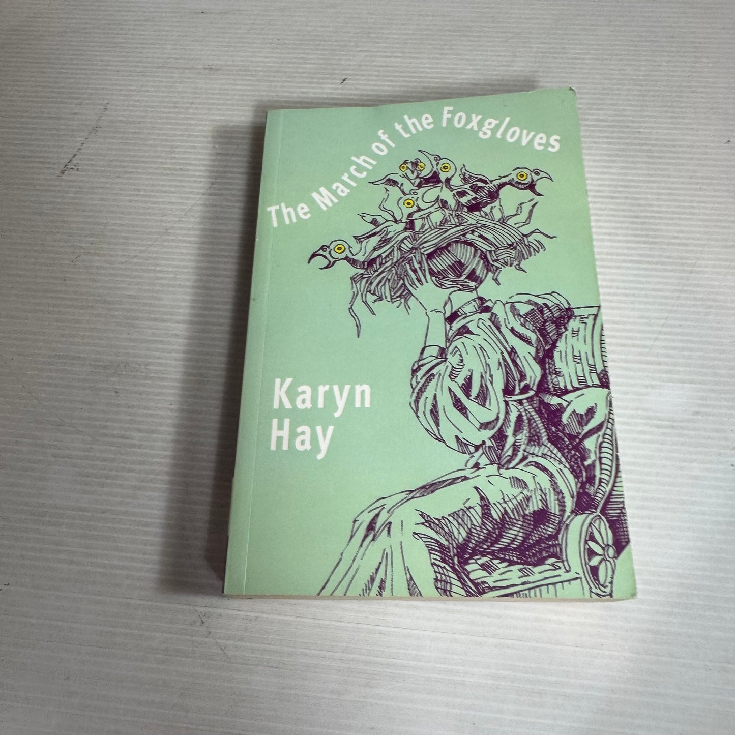 The March of the Foxgloves - Karyn Hay