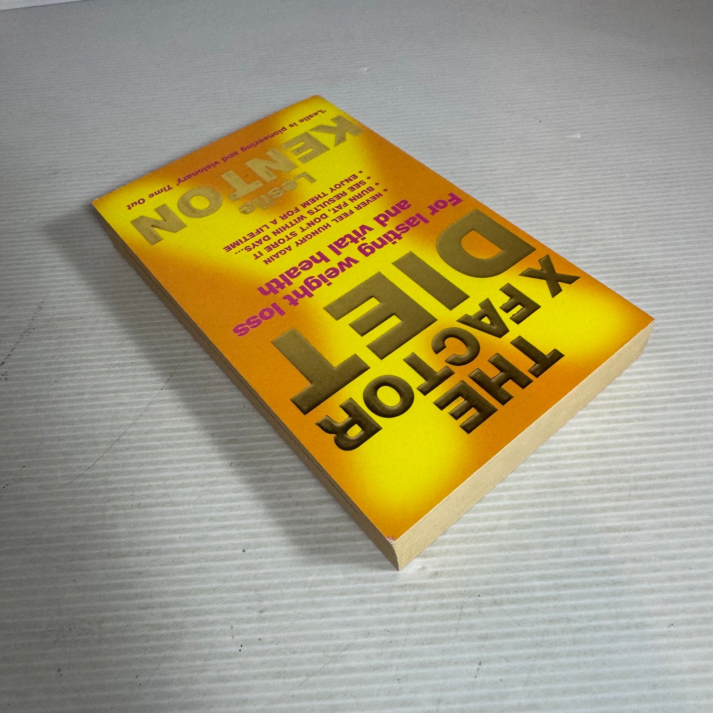The X Factor Diet : For Lasting Weight Loss & Vital Health - Leslie Kenton