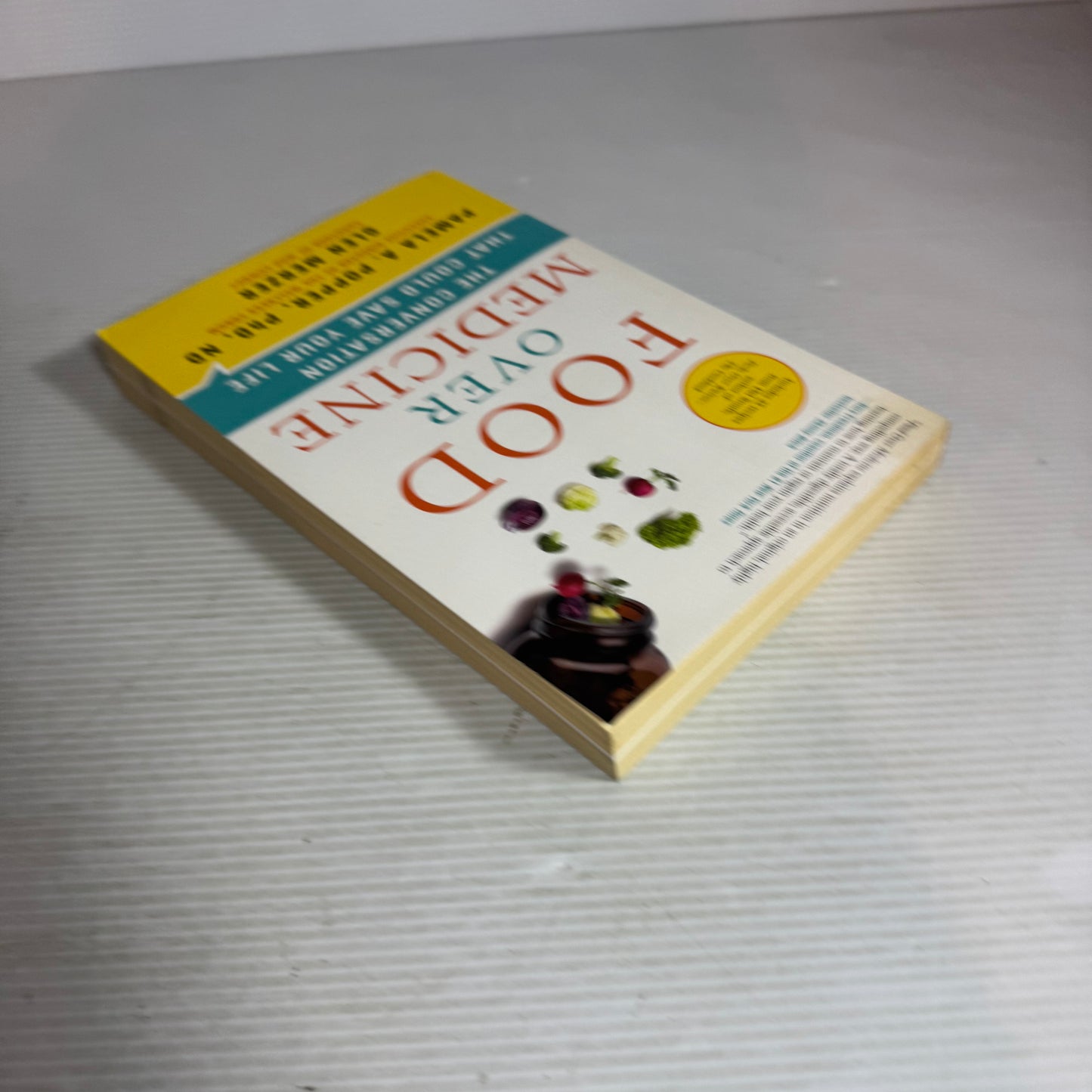 Food Over Medicine : The Conversation That Could Save Your Life - Pamela A. Popper, Ph.D. ND  & Glen Merzer
