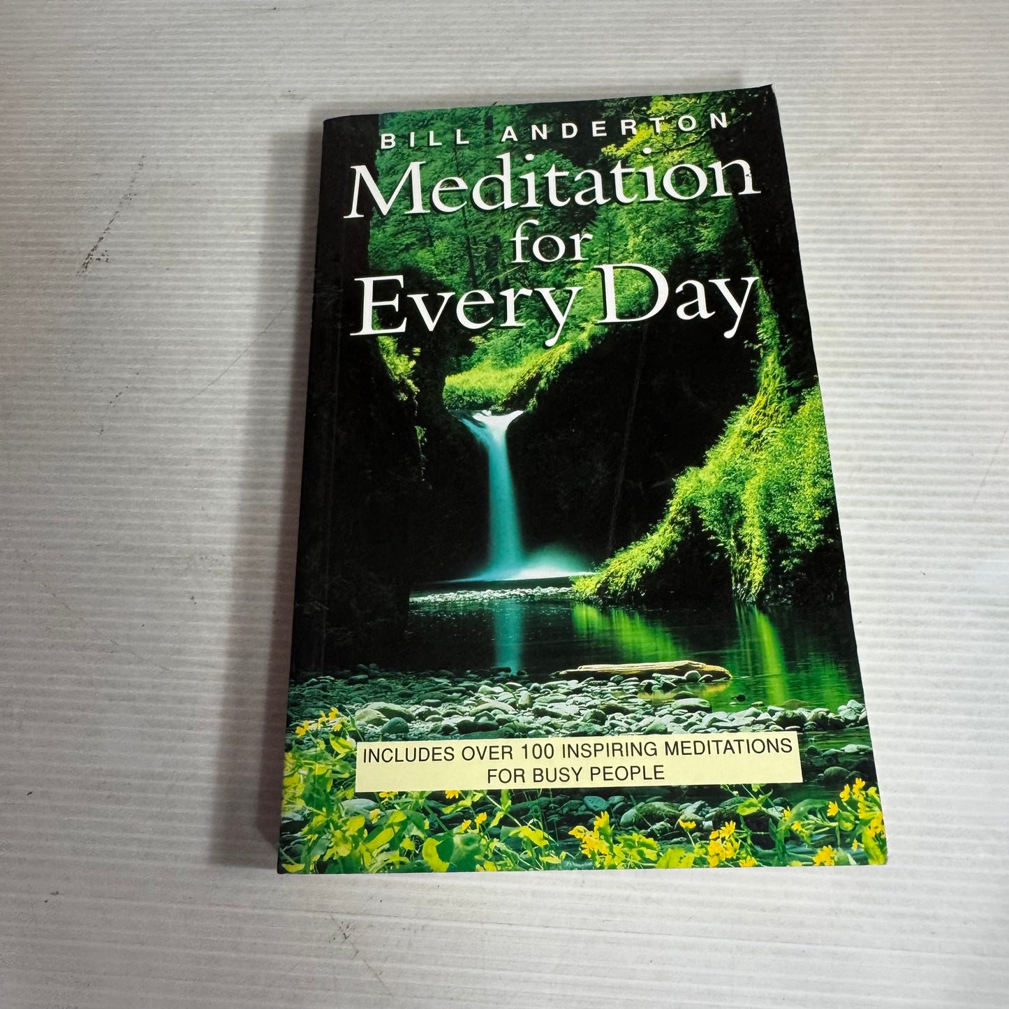 Meditation for Every Day - Bill Anderton