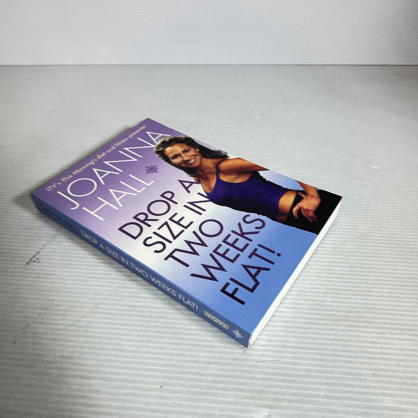 Drop A Size In Two Weeks Flat! - Joanna Hall