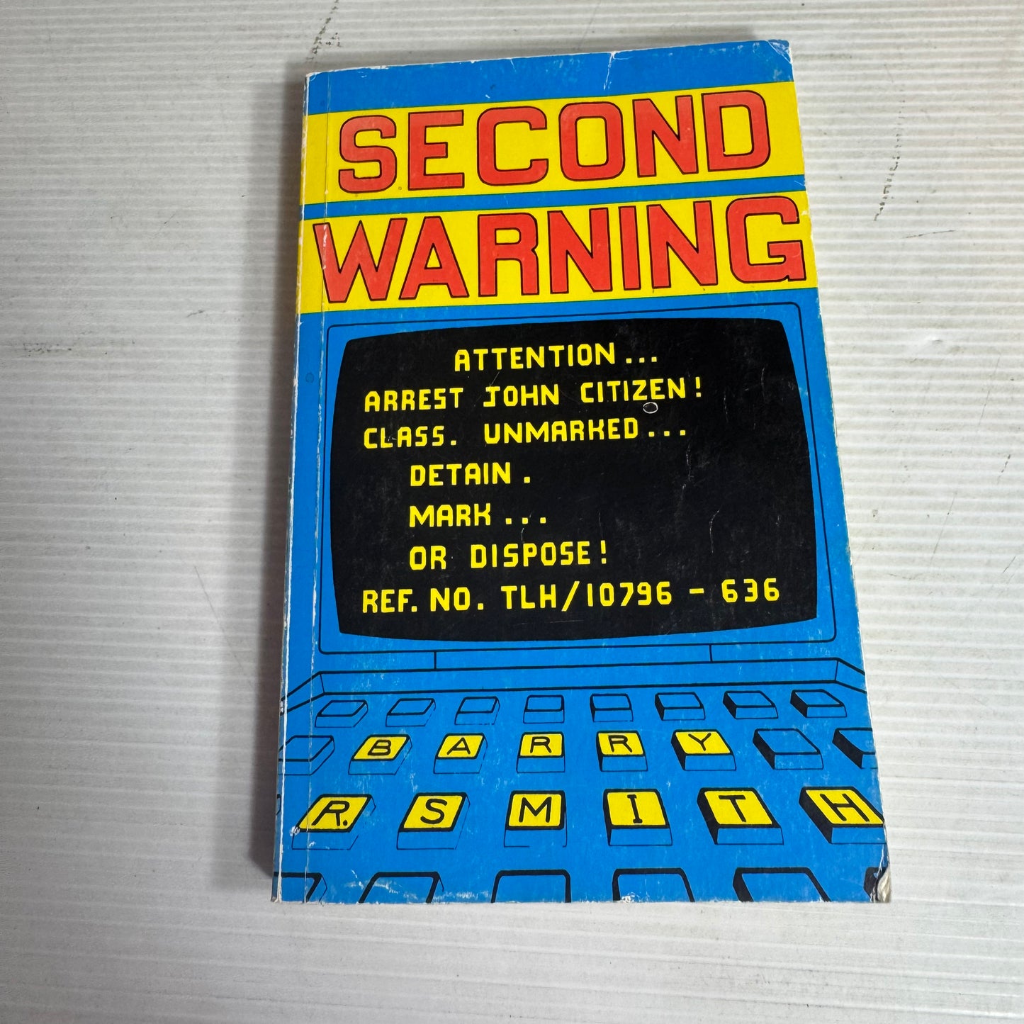 Second Warning - Barry R. Smith (Vintage 1986)