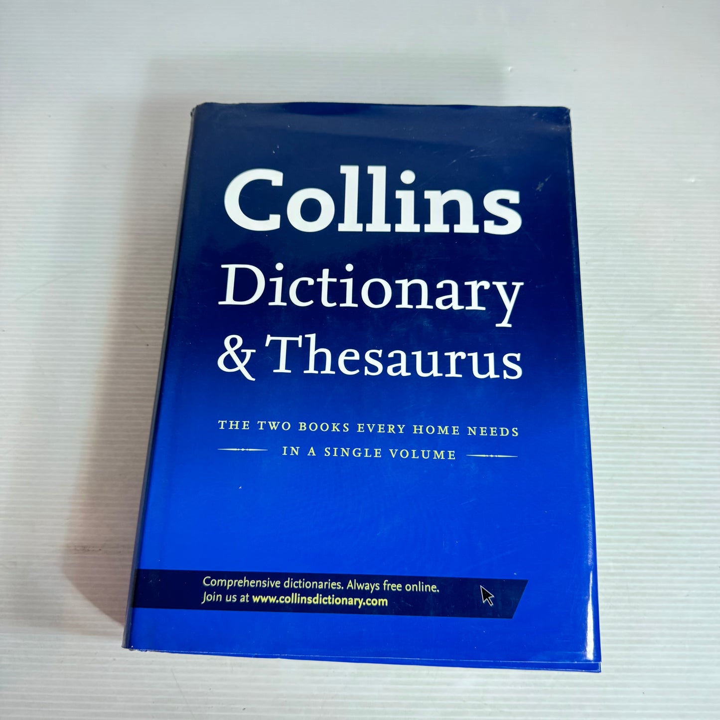 Collins Dictionary & Thesaurus : The Two Books Every Home Needs in a Single Volume