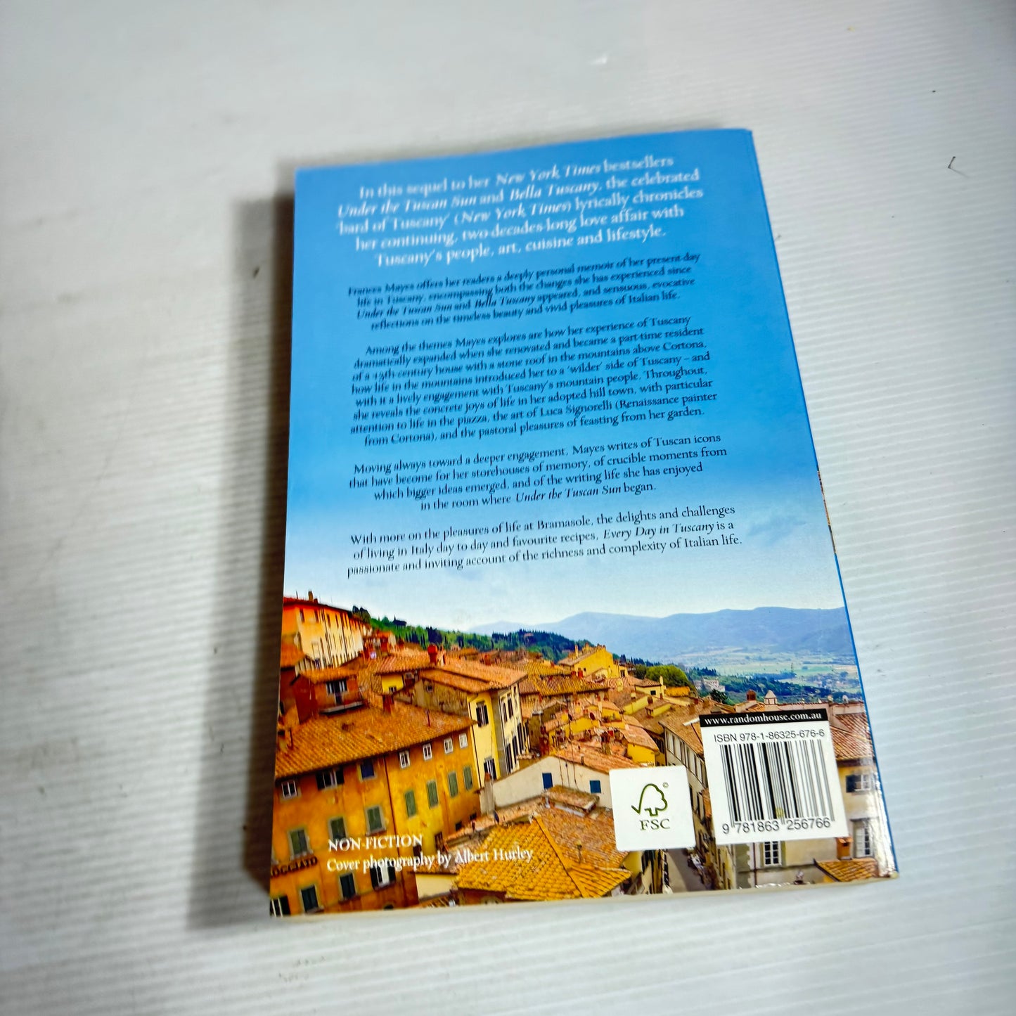 Every Day in Tuscany : Season of an Italian Life - Frances Mayes