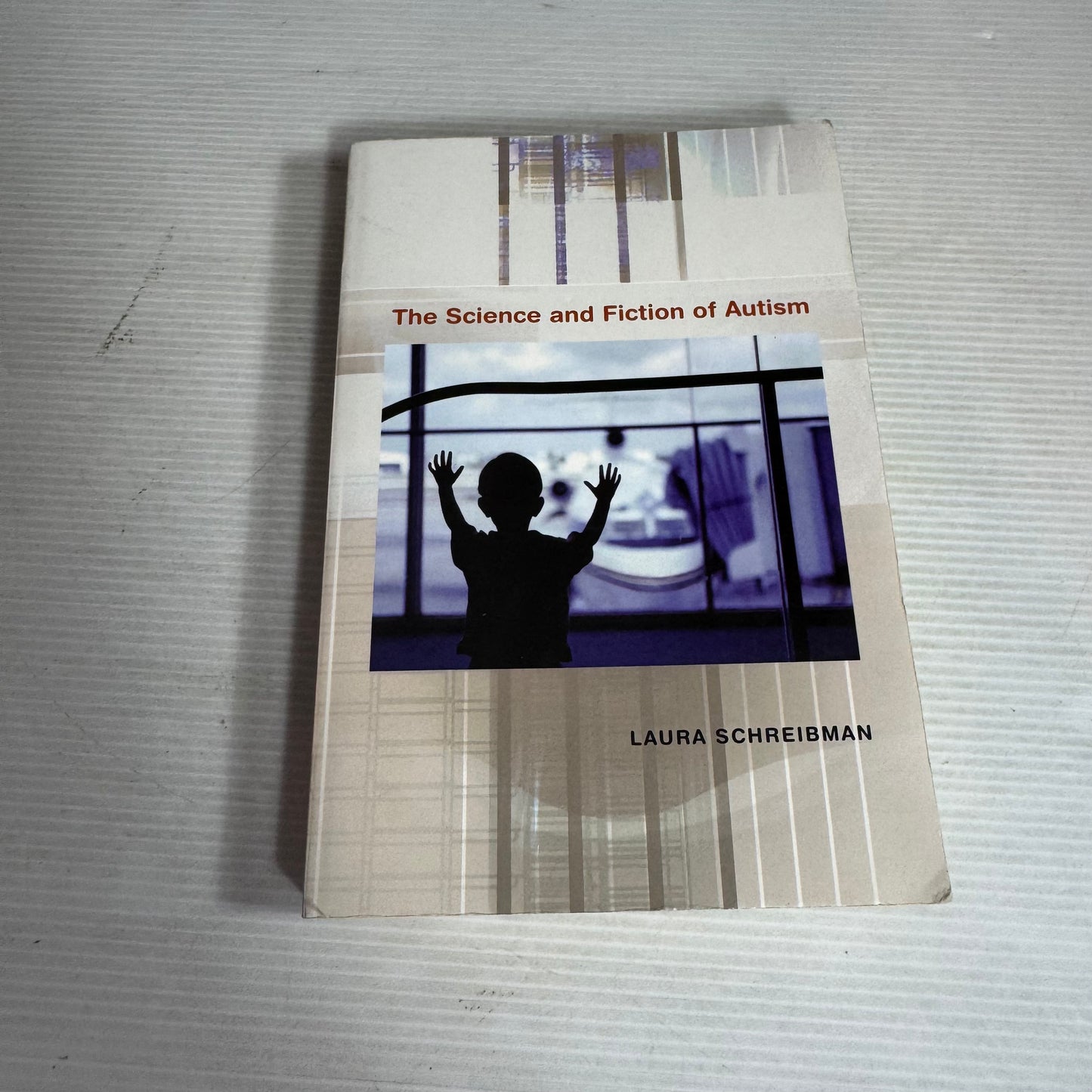 The Science and Fiction of Autism - Laura Schreibman