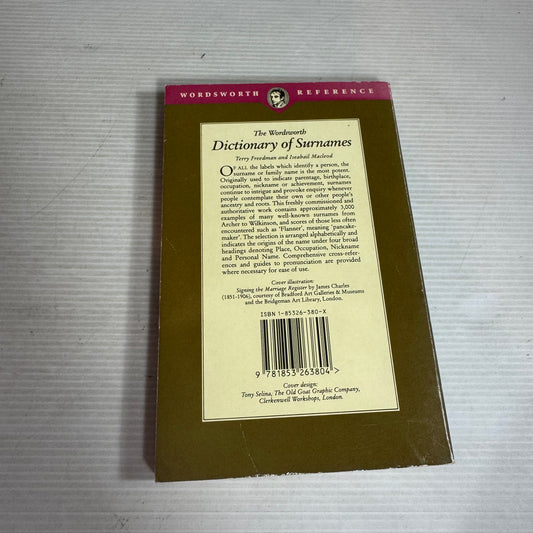 The Wordsworth Dictionary of Surnames - Terry Freedman & Iseabail Macleod