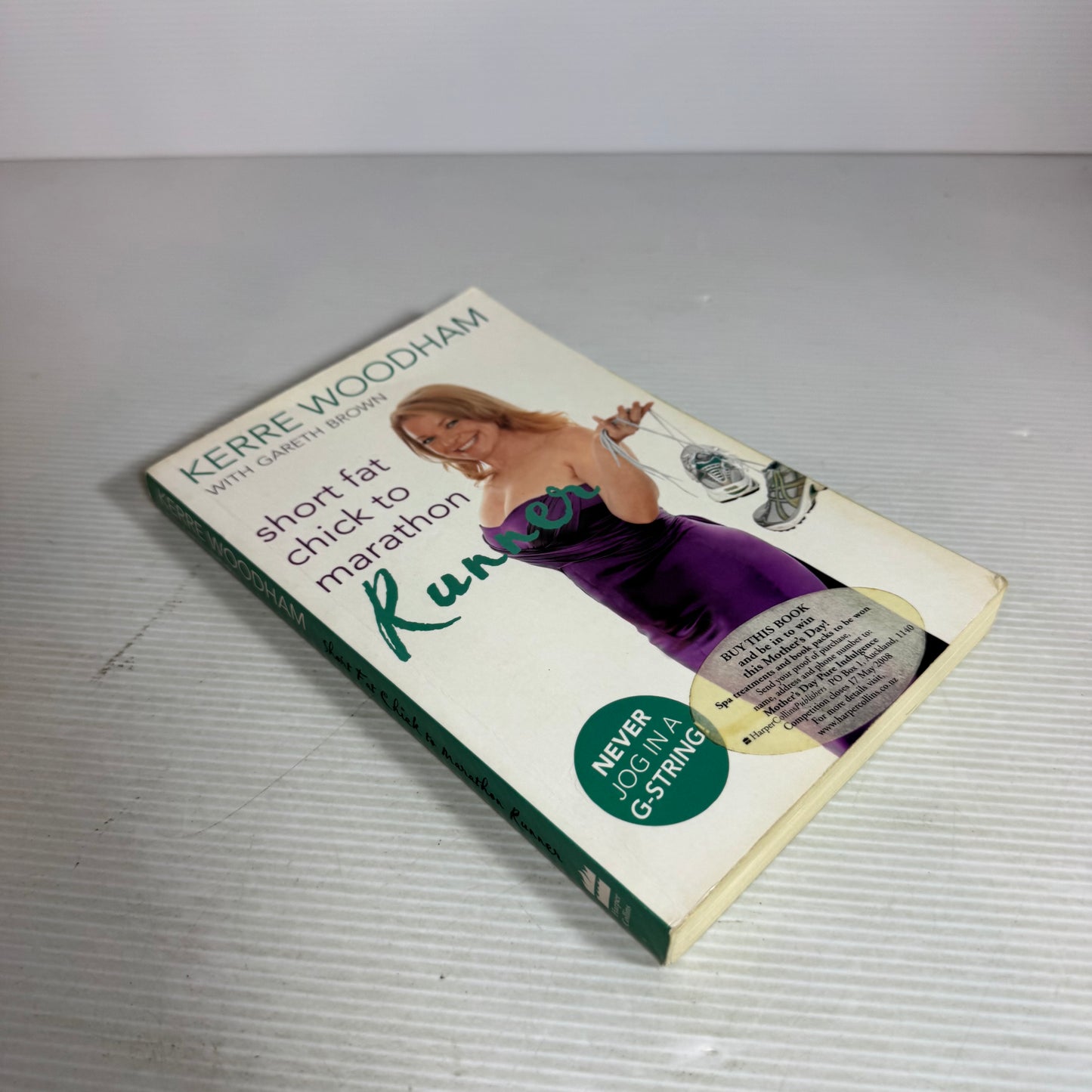 Runner : Short Fat Chick to Marathon - Kerre Woodham