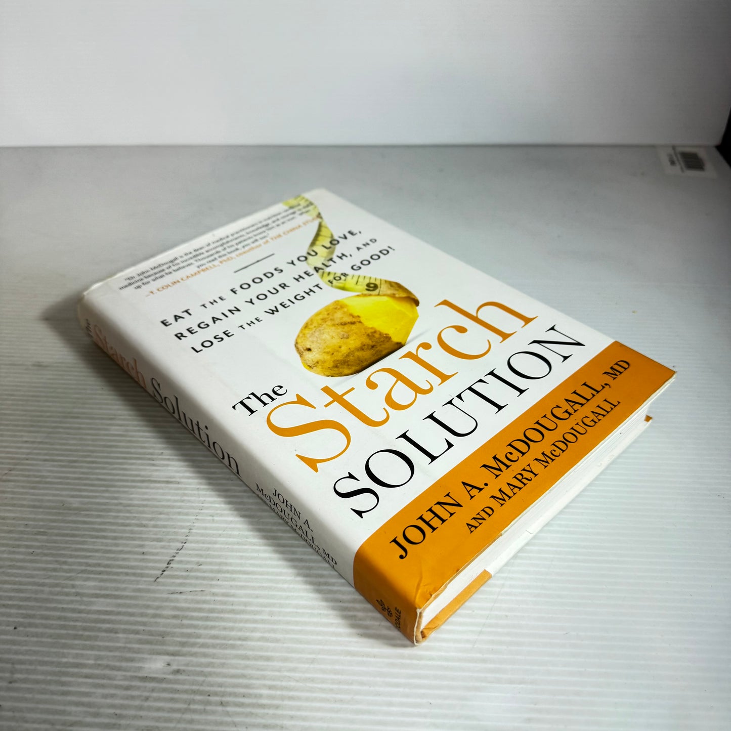 The Starch Solution - John A. McDougall, MD and Mary McDougall