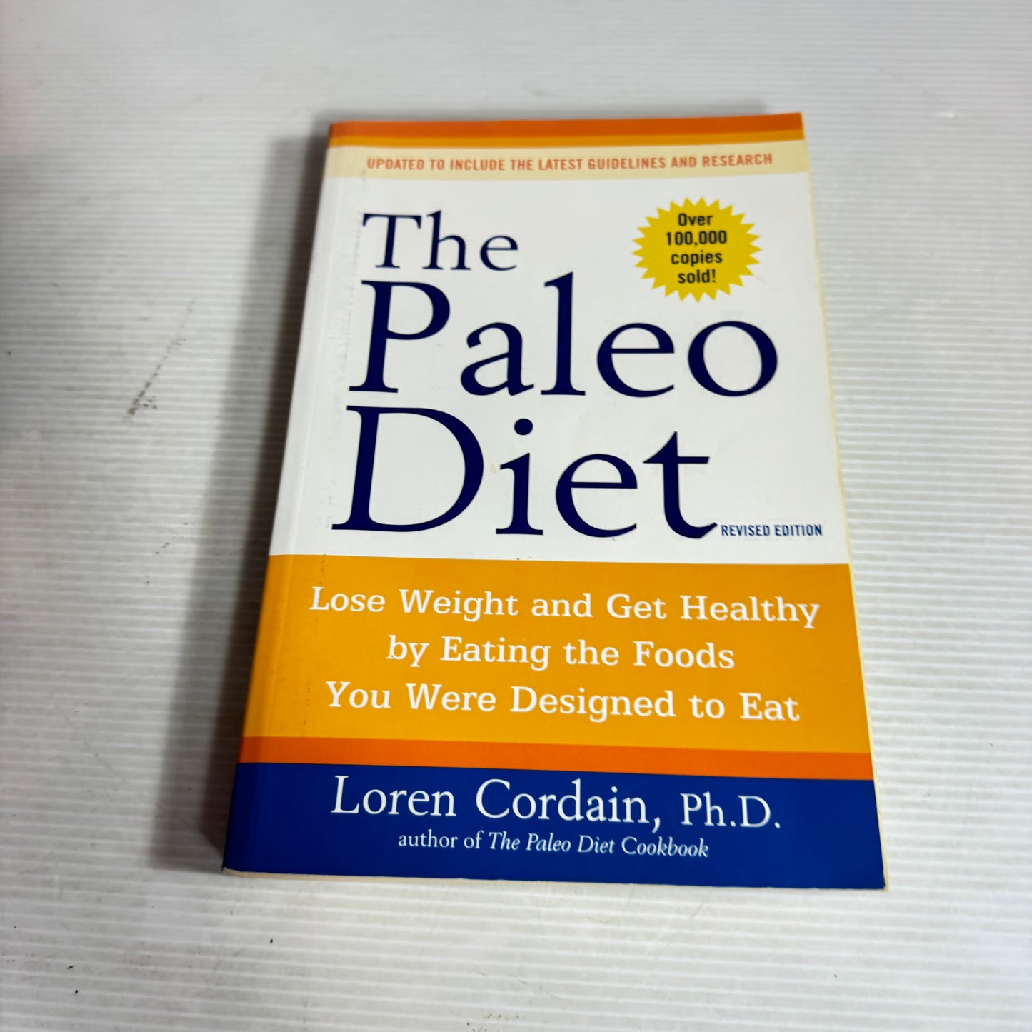 The Paleo Diet - Loren Cordain, Ph.D.