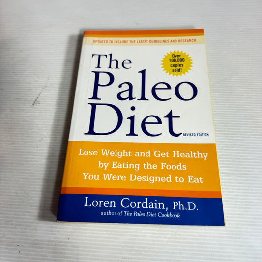 The Paleo Diet - Loren Cordain, Ph.D.
