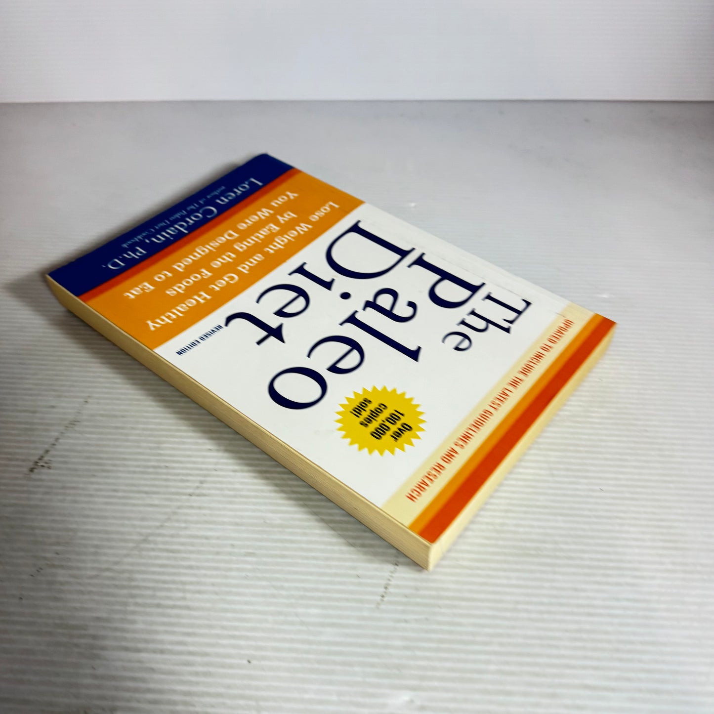 The Paleo Diet - Loren Cordain, Ph.D.