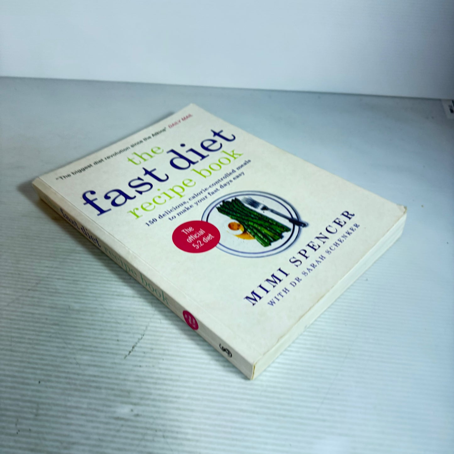 The Fast Diet Recipe Book - Mimi Spencer