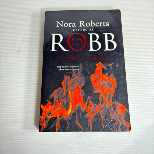 Origin in Death -  Nora Roberts Writing As J. D. Robb