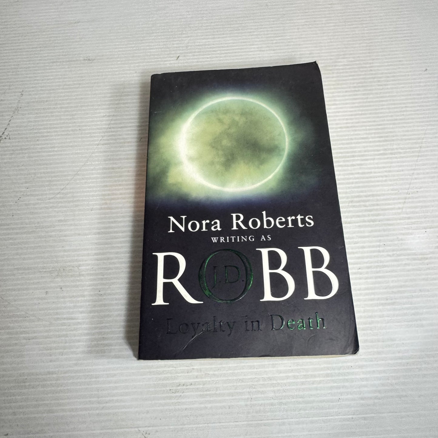 Loyalty in Death - Nora Roberts as J. D. Robb