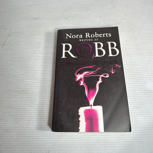 Ceremony in Death - Nora Roberts as J. D. Robb