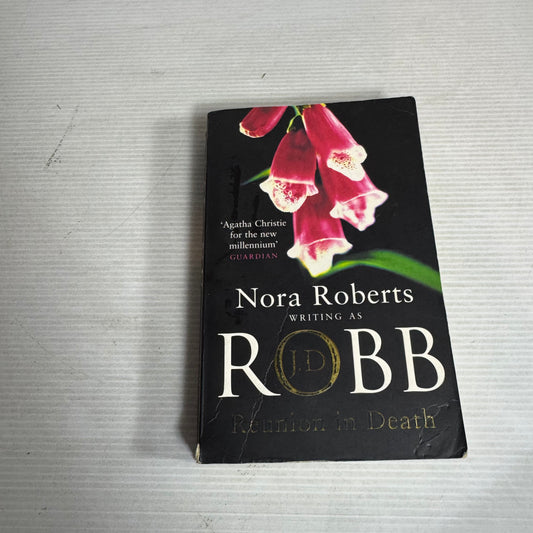 Reunion in Death - Nora Roberts as J. D. Robb