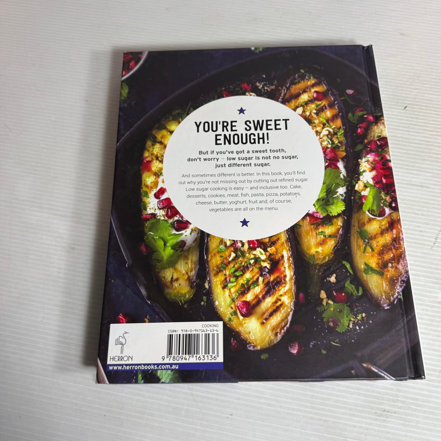 The Low Sugar Kitchen : 150 Great Recipes