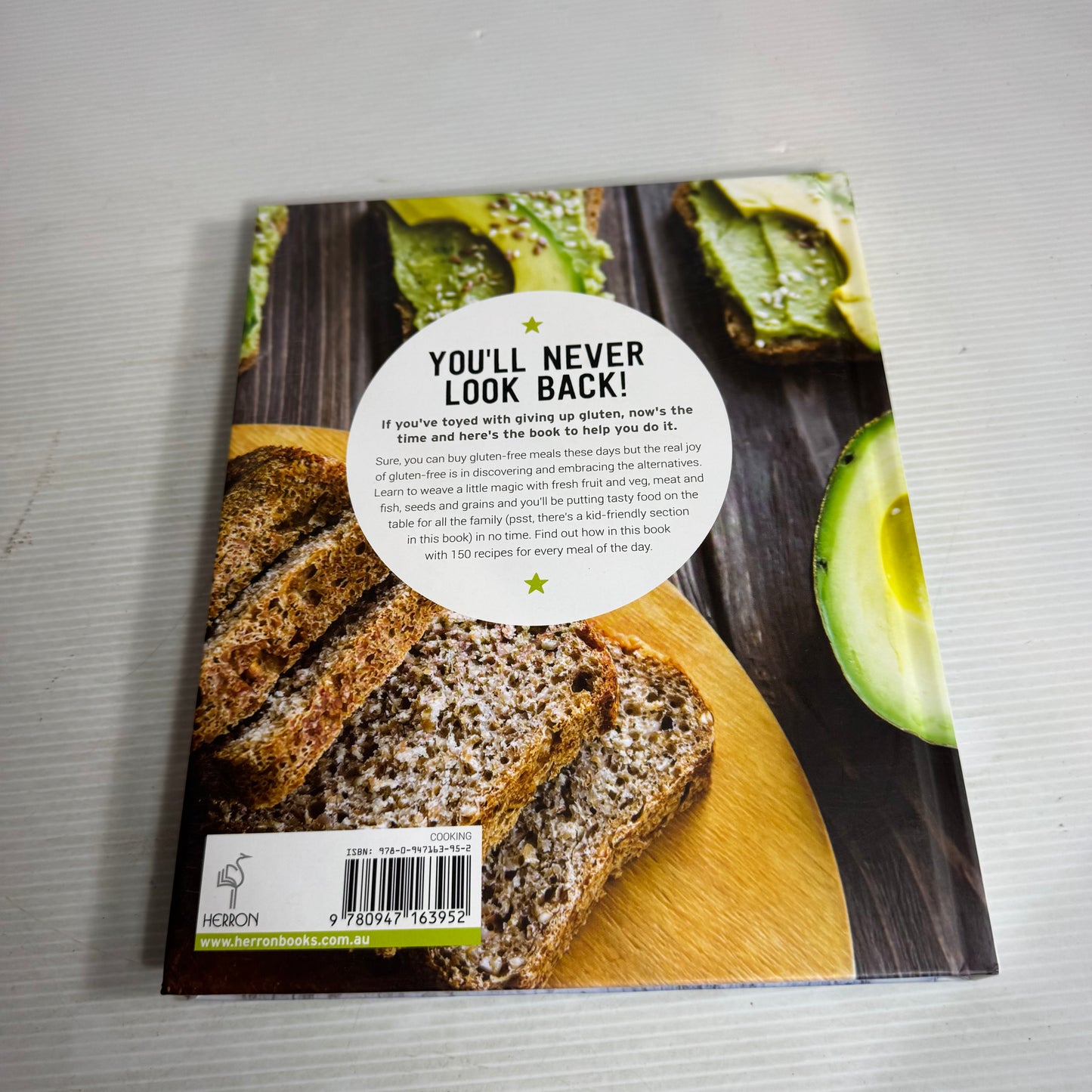 The Gluten-Free Kitchen : 150 Great Recipes