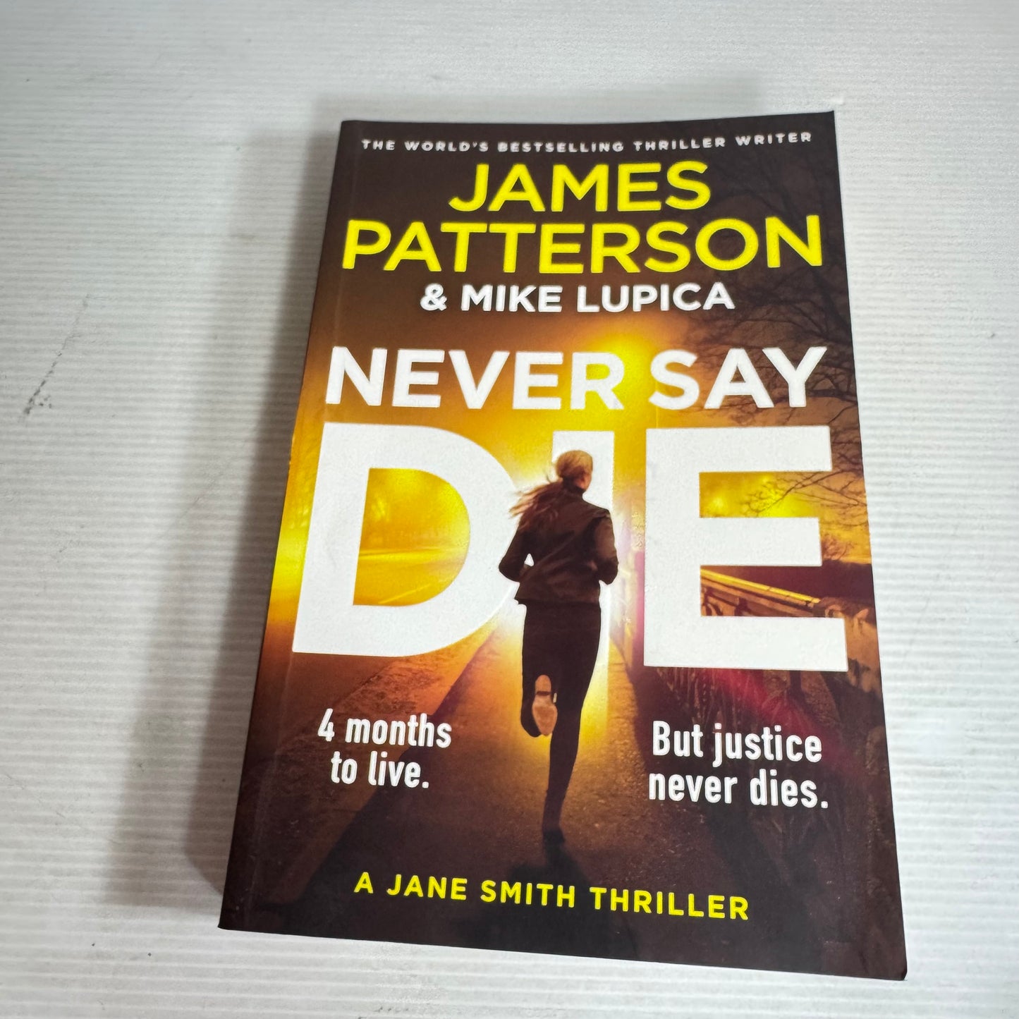 Never Say Die - James Patterson & Mike Lupica