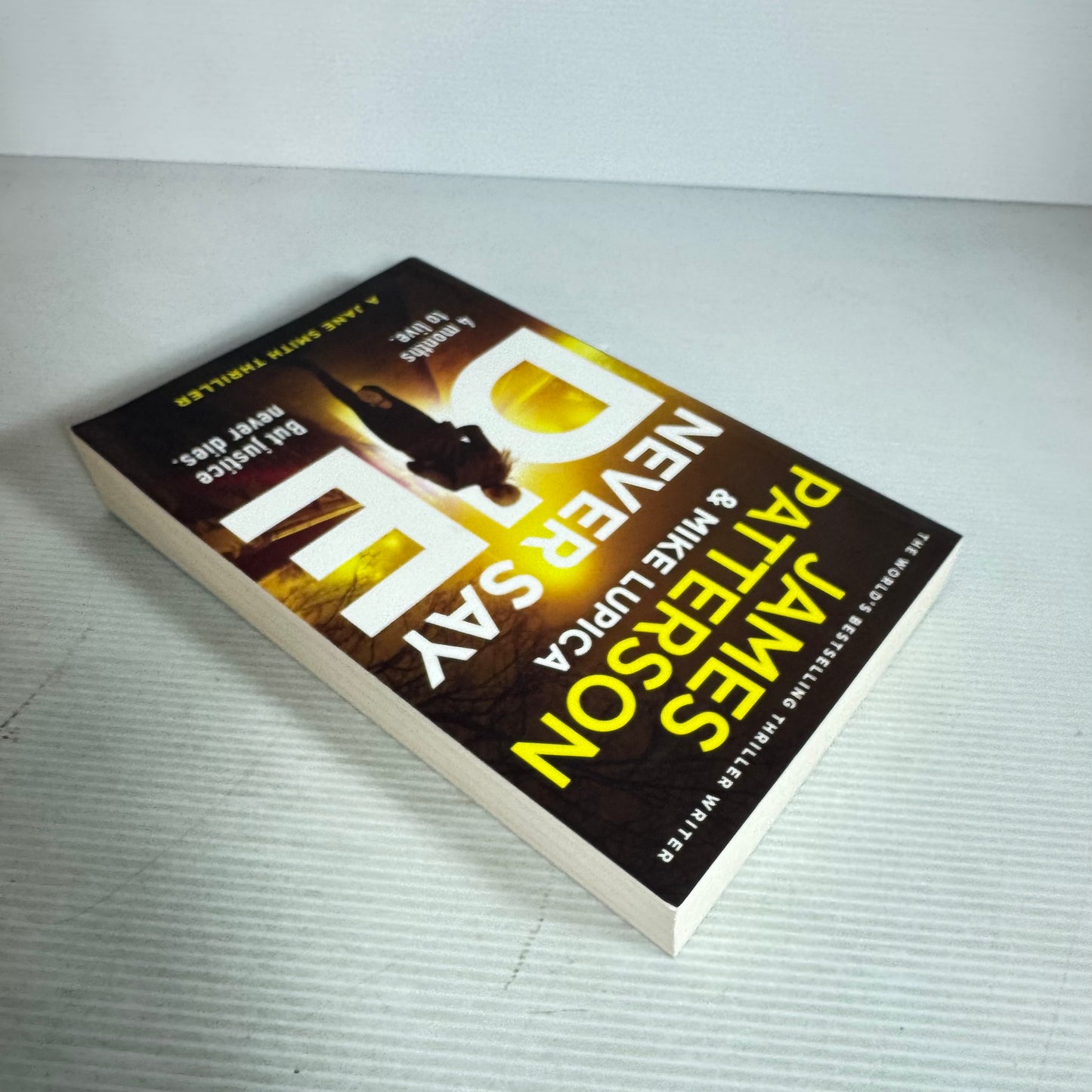 Never Say Die - James Patterson & Mike Lupica