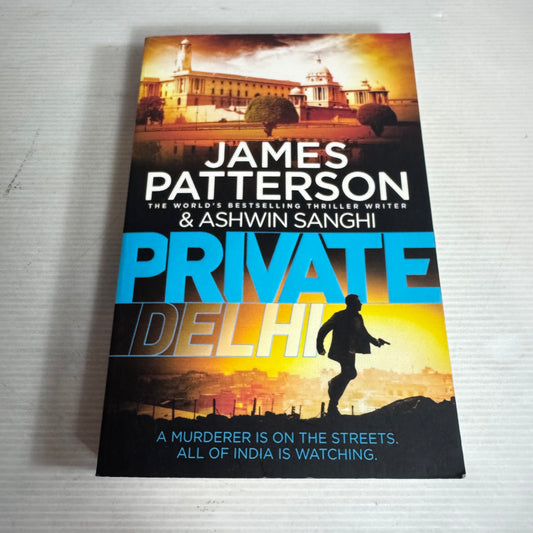 Private Delhi - James Patterson & Ashwin Sanghi