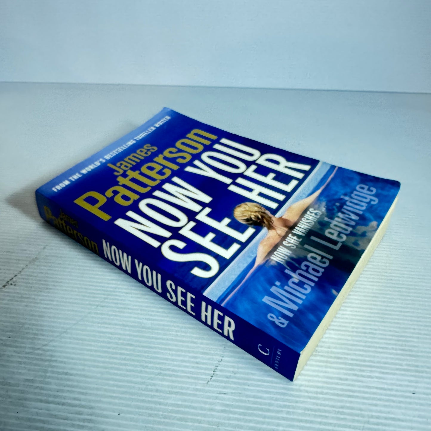 Now You See Her - James Patterson & Michael Ledwidge