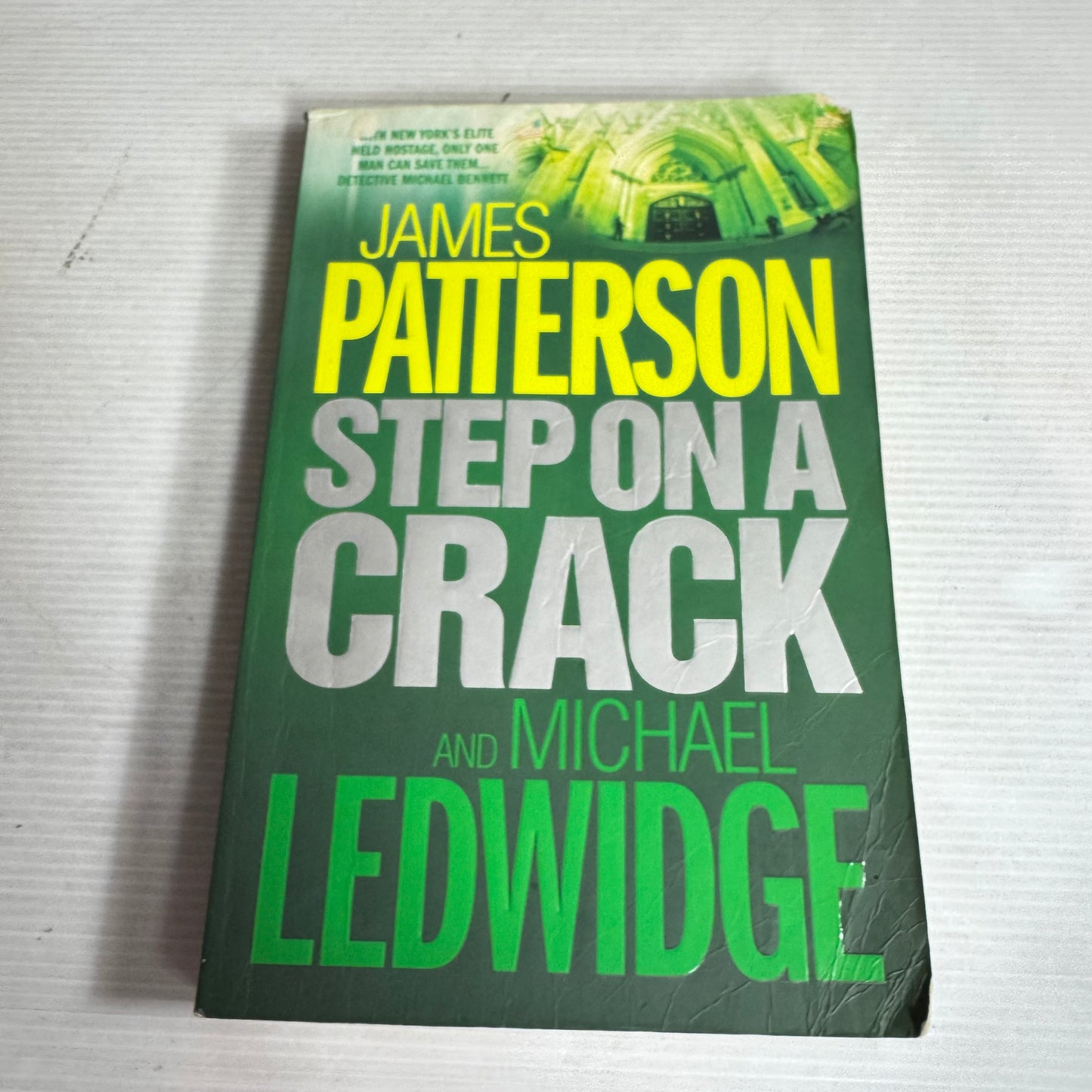 Step On A Crack - James Patterson