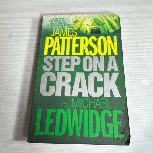 Step On A Crack - James Patterson