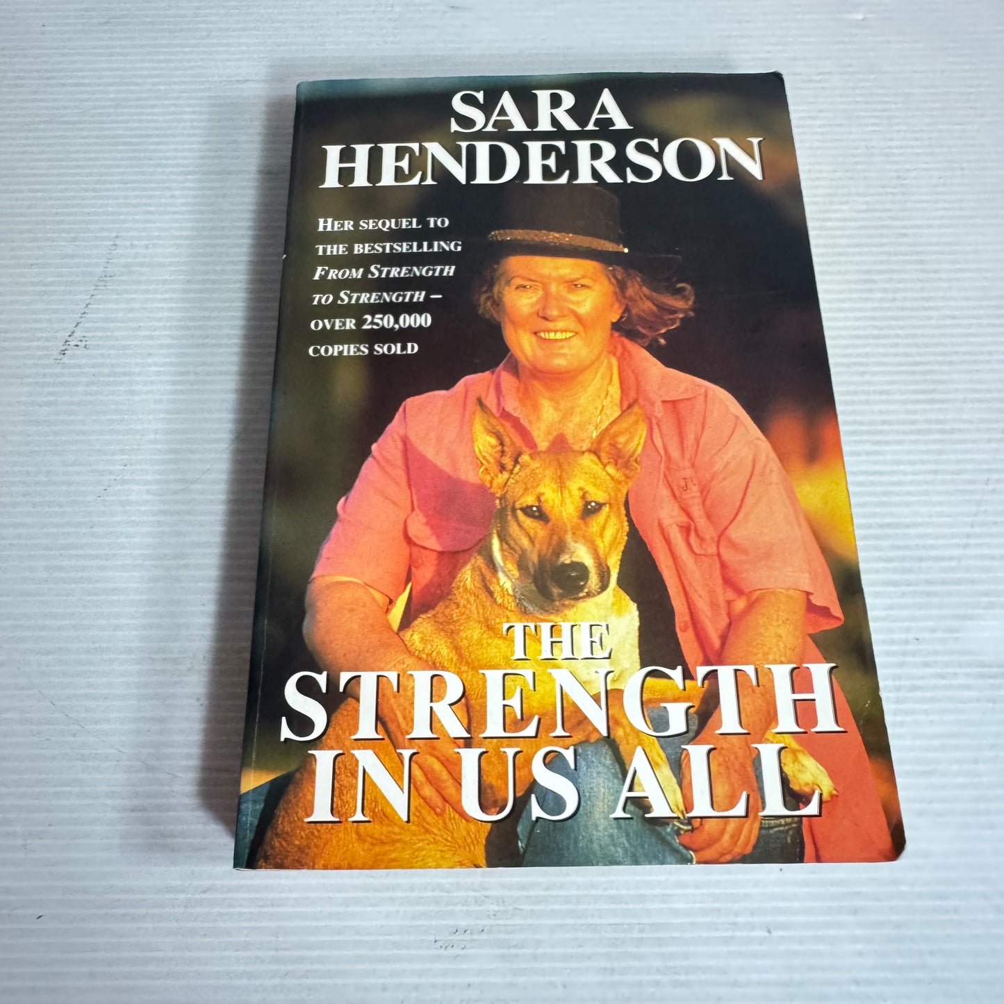 The Strength In Us All - Sara Henderson