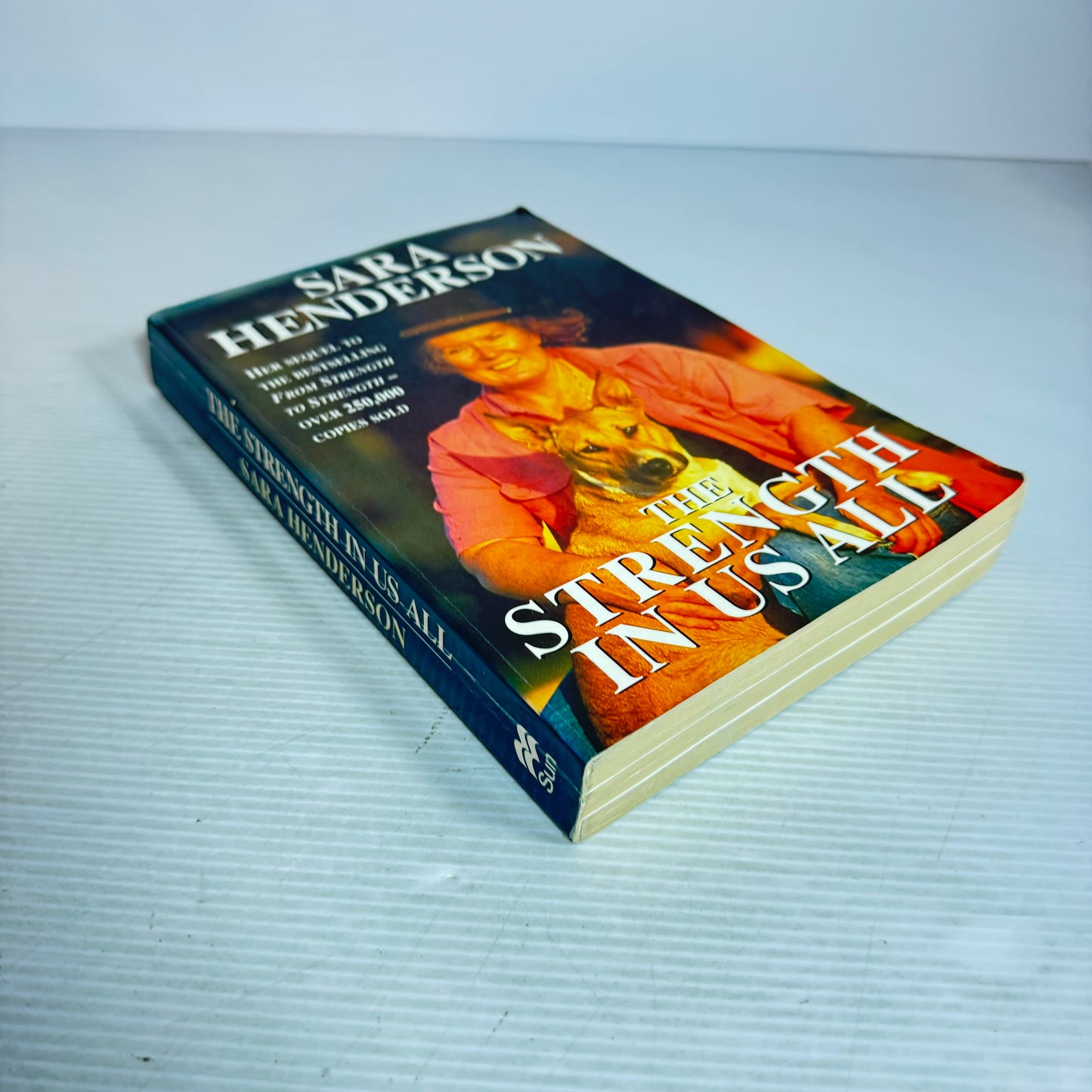 The Strength In Us All - Sara Henderson